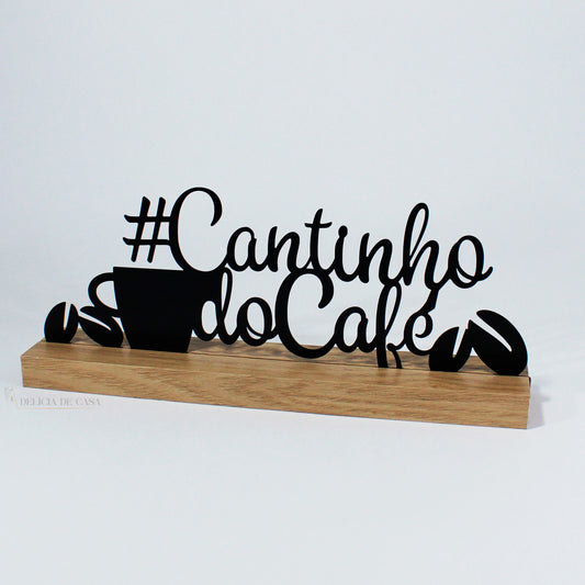 Placa Decorativa Letreiro Cantinho do Café